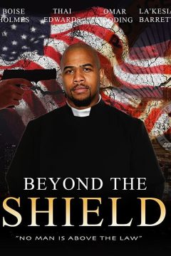 Beyond the Shield (2017)