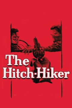 The Hitch-Hiker (1953)