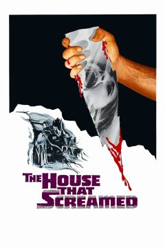 The House That Screamed (1969)