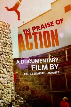 In Praise of Action (2018)