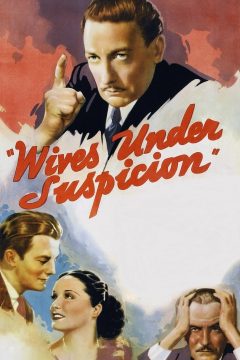 Wives Under Suspicion (1938)